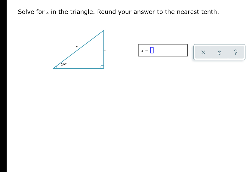 Answered: Solve for x in the triangle. Round your… | bartleby