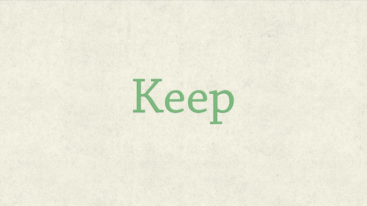 Keep Keep